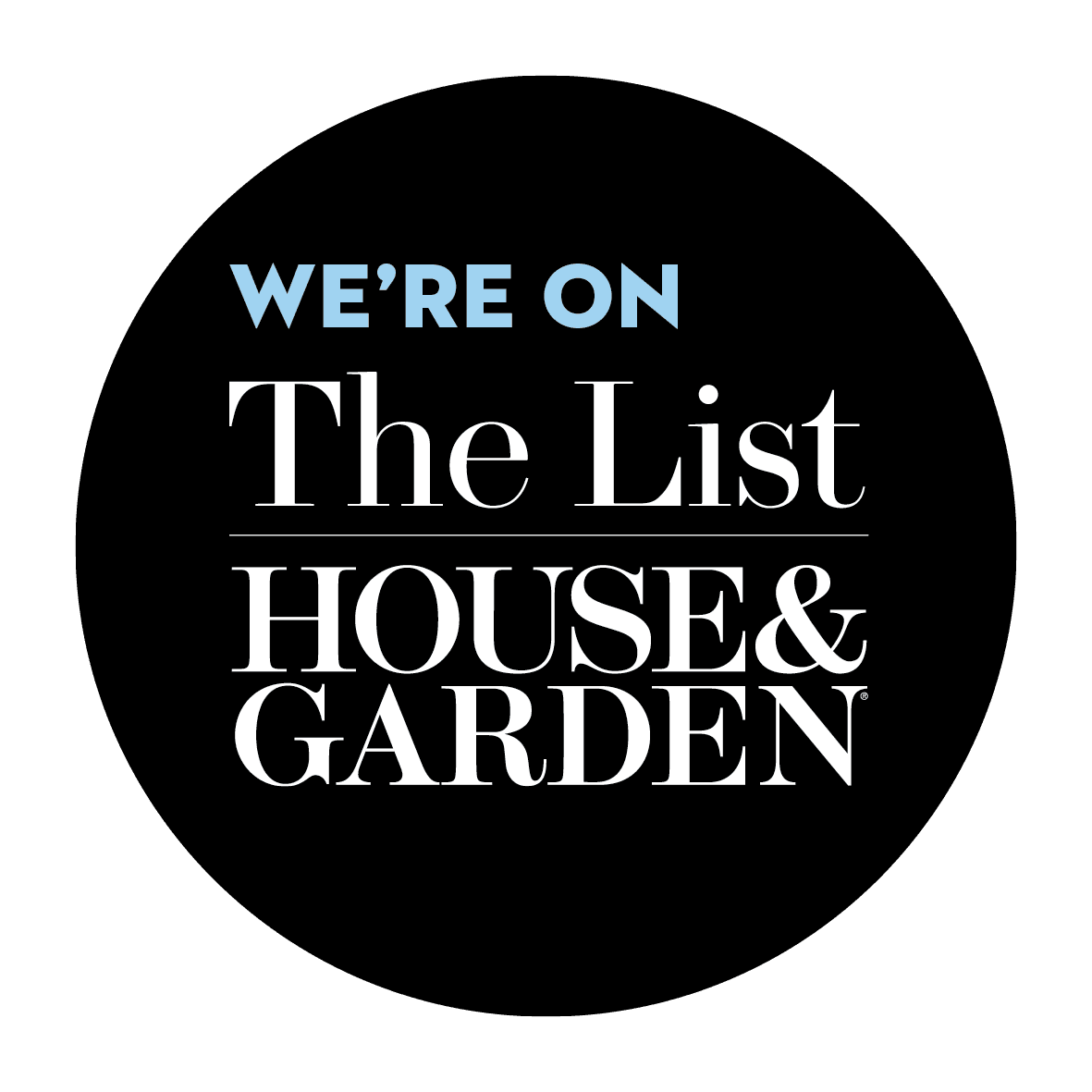 Circular logo with "We're On The List House & Garden" in white and blue text on a black background.